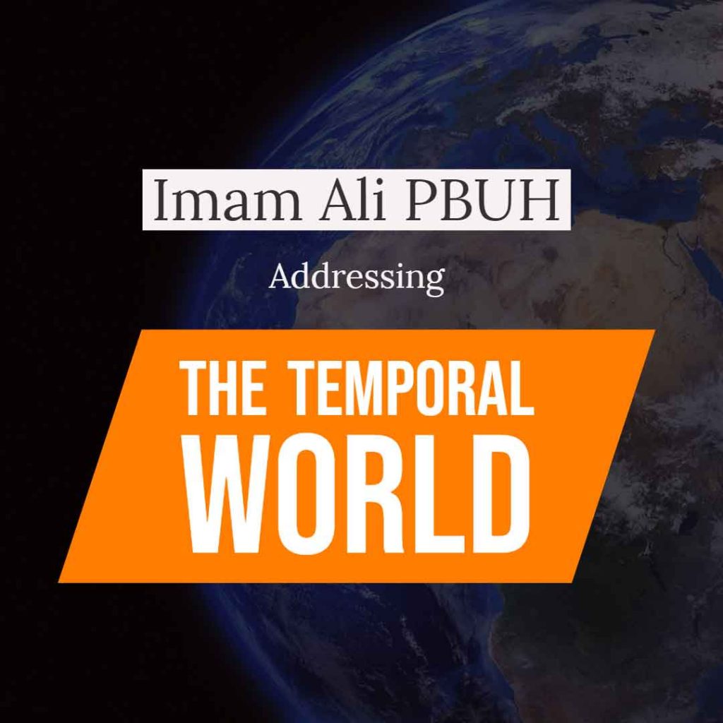 Imam Ali conversation with the temporal world