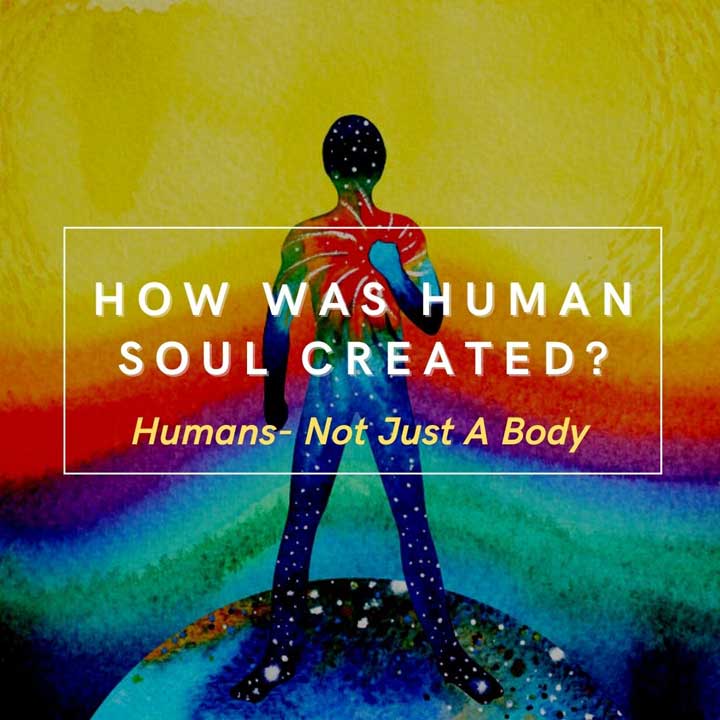 Creation of Human Soul