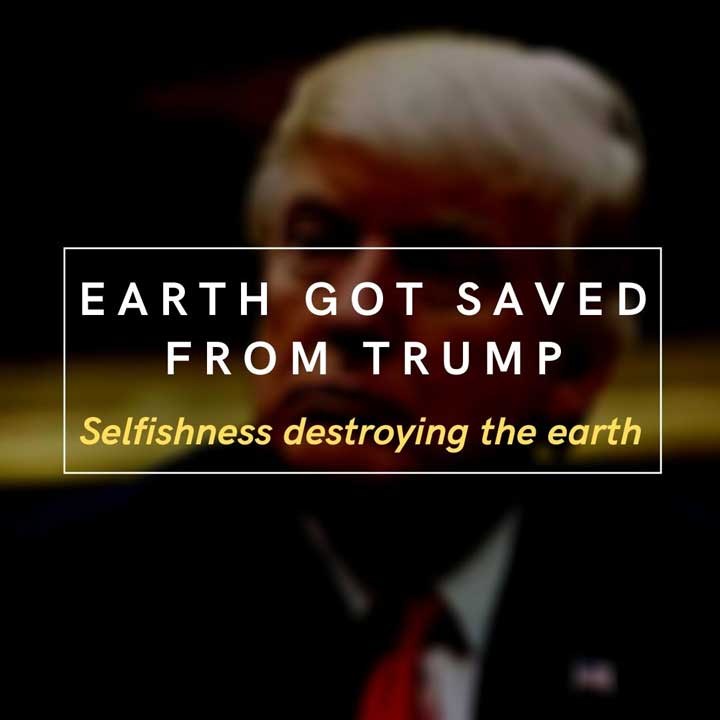 Loss of Trump Good for Earth